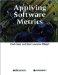  Applying Software Metrics