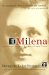  Milena: The Tragic Story of Kafka's Great Love