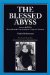 The Blessed Abyss: Inmate #6582 in Ravensbruck Concentration Camp for Women