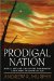  Prodigal Nation: Moral Decline and Divine Punishment from New England to 9/11