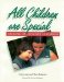  All Children Are Special: Creating an Inclusive Classroom