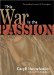  This War is the Passion