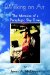  Walking on Air: The Memoirs of a Paraplegic Sky Diver
