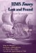  HMS Fowey Lost and Found!: Being the Discovery, Ezxcavation, and Identification of a British Man-of-war Lost Off the Cape of Florida in 1748