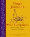  Hugh Johnson's Wine Companion: The Encyclopedia of Wines, Vineyards & Winemakers
