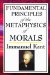  Fundamental Principles of the Metaphysics of Morals