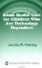  Home Health Care for Children Who Are Technology Dependent