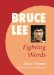  Bruce Lee: Fighting Words
