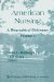  American Nursing: A Biographical Dictionary