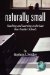  Naturally Small: Teaching And Learning In The Last One-Room Schools