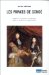 Les Princes De Conde: Rebelles, Courtisans Et Mecenes Dans La France Du Grand Siecle