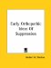  Early Orthopathic Ideas of Suppression