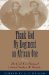  Thank God My Regiment an African One: The Civil War Diary of Colonel Nathan W. Daniels