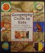  Geography Crafts for Kids: 50 Cool Projects & Activities for Exploring the World