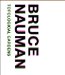  Bruce Nauman: Topological Gardens