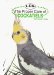 The Proper Care of Cockatiels