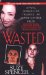  Wasted