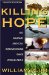  Killing Hope: U.S. Military and CIA Interventions Since World War II