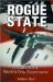  Rogue State: A Guide to the World's Only Superpower