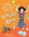  Write Now!: The Ultimate, Grab-a-Pen, Get-the-Words-Right, Have-a-Blast Writing Book
