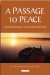 A Passage to Peace: Global Solutions from East and West