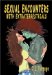  Sexual Encounters With Estraterrestrials: A Provocative Examination of Alien Contact