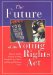 The Future of the Voting Rights Act