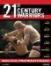  21st Century Warriors: Fighting Secrets of Mixed-Martial Arts Champions