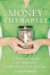 The Money Therapist: A Woman's Guide to Creating a Healthy Financial Life