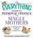 The Everything Guide to Personal Finance for Single Mothers Book: A Step-by-step Plan for Achieving Financial Independence