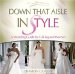  Down That Aisle in Style!: A Wedding Guide for the Full-figured Woman