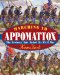  Marching to Appomattox: The Footrace That Ended the Civil War