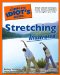 The Complete Idiot's Guide to Stretching