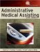  Administrative Medical Assisting