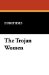 The Trojan Women