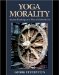  Yoga Morality: Ancient Teachings at a Time of Global Crisis
