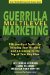  Guerrilla Multilevel Marketing: 100 Tactics Fro Growing Your Network and Advancing to the Top of Your Pay Plan