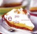  Pie Pie Pie: Easy Homemade Favorites