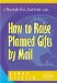  How to Raise Planned Gifts by Mail