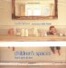  Children's Spaces: From Zero to Ten