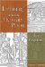  Luther and the Hungry Poor: Gathered Fragments