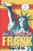  All-American Frank: A History of the Hot Dog