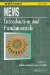  MEMS: Introduction And Fundamentals