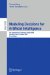  Modeling Decisions for Artificial Intelligence: 5th International Conference, MDAI 2008 Sabadell, Spain, October 30-31, 2008 Proceedings