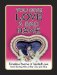 You Give Love a Bad Name: Timeless Poems O Tainted Love