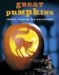  Great Pumpkins: Crafty Carving for Halloween