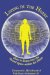  Living in the Heart: How to Enter into the Sacred Space Within the Heart