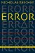  Error: (On Our Predicament When Things Go Wrong)