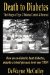 Death to Diabetes: The Six Stages of Type 2 Diabetes Control & Reversal