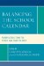  Balancing the School Calendar: Perspectives from the Public and Stakeholders